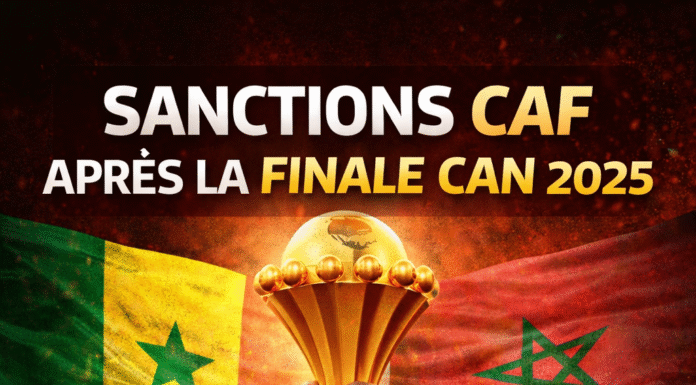 Sanctions CAF après la finale CAN Maroc 2025 : le Sénégal conserve son titre, le Maroc lourdement sanctionné