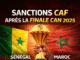 Sanctions CAF après la finale CAN Maroc 2025 : le Sénégal conserve son titre, le Maroc lourdement sanctionné